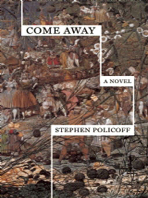 Title details for Come Away by Stephen Policoff - Available